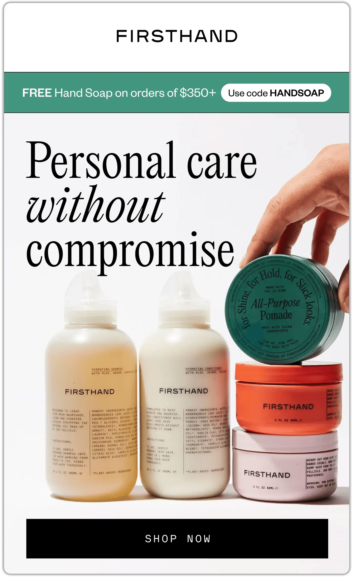 Firsthand Supply personal care products, including hydrating shampoo, conditioner, all-purpose pomade, and styling products, with promotional banner offering free hand soap on orders over $350