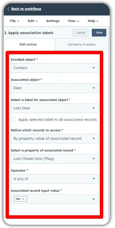 HubSpot workflow action configuration for applying association labels to contacts, showing settings to label deals as "Last Deal" based on Last Closed Won Flag property value
