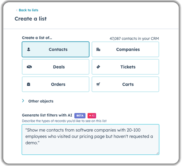 HubSpot list creation interface showing options to create lists for Contacts, Companies, Deals, Tickets, Orders, and Carts, with AI-powered list generation feature displaying an example prompt: 'Show me contacts from software companies with 20-100 employees who visited our pricing page but haven't requested a demo.