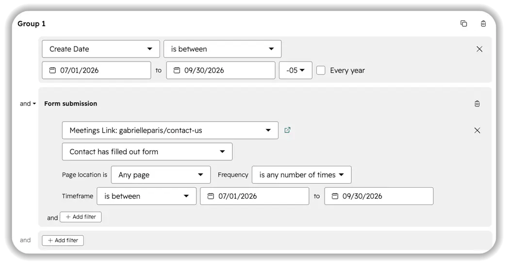 HubSpot list filter: Group 1 shows Create Date between 07/01/2026–09/30/2026, AND a Form submission filter for Meetings Link gabrielleparis/contact-us where contact filled out the form, page location any page, frequency any number of times, timeframe 07/01/2026–09/30/2026.