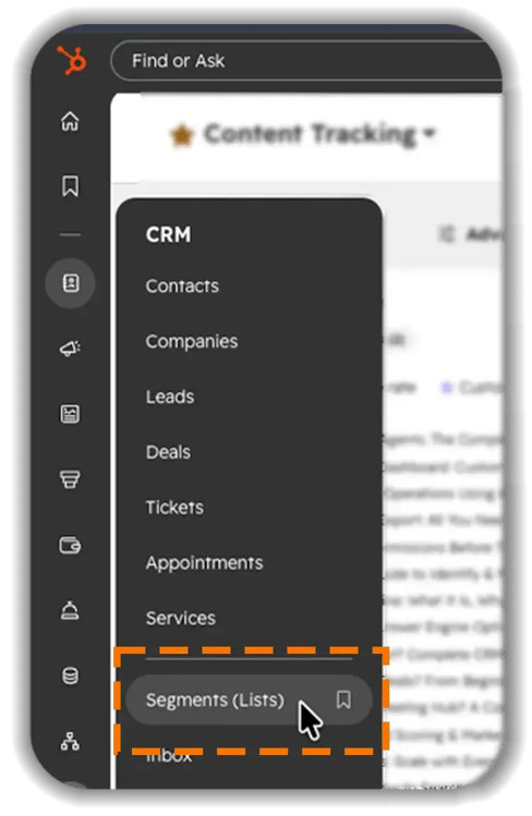 Screenshot of HubSpot's CRM navigation menu with Contacts, Companies, Leads, Deals, Tickets, Appointments, and Services listed, with 'Segments (Lists)' highlighted by an orange dashed box and cursor pointing to it.