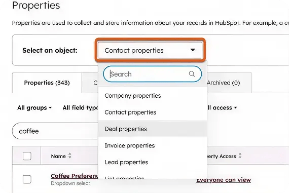 HubSpot Properties settings page with the 'Select an object' dropdown open, highlighting options like Company, Contact, Deal, Invoice, and Lead properties; a search for 'coffee' shows a 'Coffee Preference' contact property below.