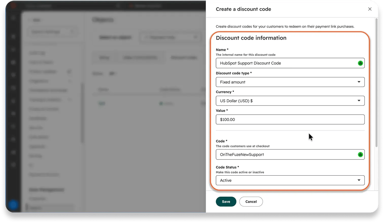 A screenshot of HubSpot's Create a discount code panel, opened from Settings, Objects, Payment Links, Discount codes. The form is highlighted in orange, showing Fixed amount type, US Dollar currency, a $100.00 value, and Code Status set to Active.
