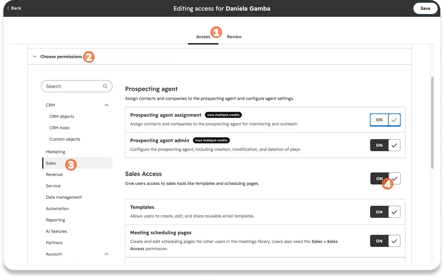 Screenshot of HubSpot's user permission editor in four numbered steps: open the Access tab, expand Choose permissions, select Sales, and turn on Sales Access. Prospecting agent permissions, Templates, and Meeting scheduling pages are also switched on.