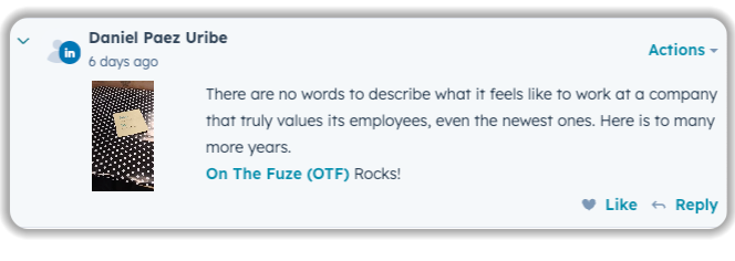 LinkedIn testimonial from Daniel Paez Uribe praising On The Fuze company culture and employee appreciation