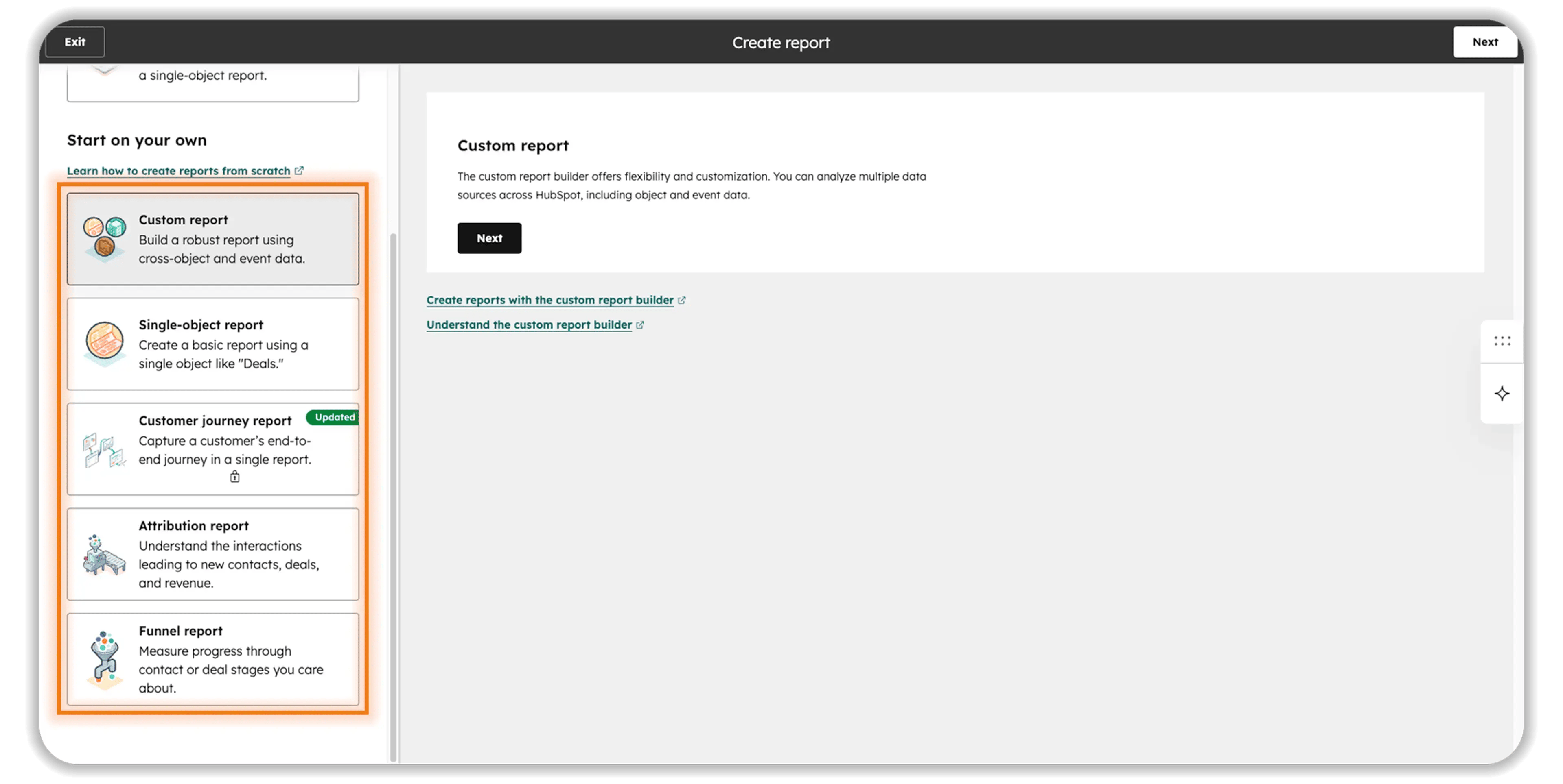 A screenshot of a "Create report" software interface. The left sidebar is highlighted in orange, showing five options: Custom, Single-object, Customer journey, Attribution, and Funnel reports. The selected "Custom report" displays its details and a "Next" button in the main right panel.