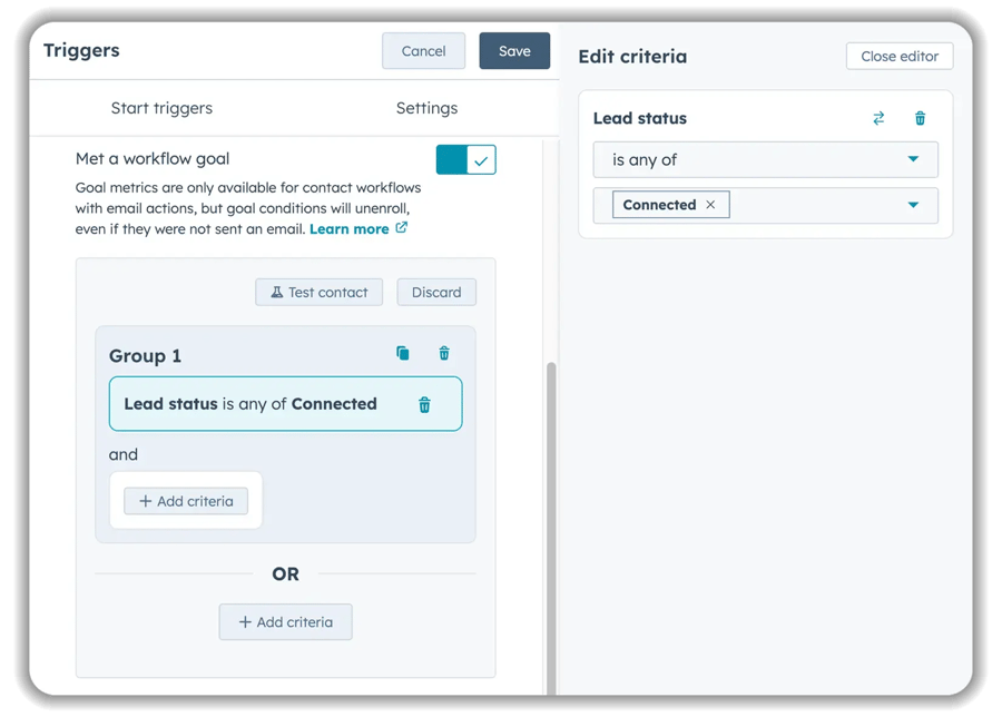 HubSpot workflow trigger settings with 'Met a workflow goal' enabled, showing Group 1 filter criteria where lead status is any of 'Connected,' with options to test contact or add additional criteria.