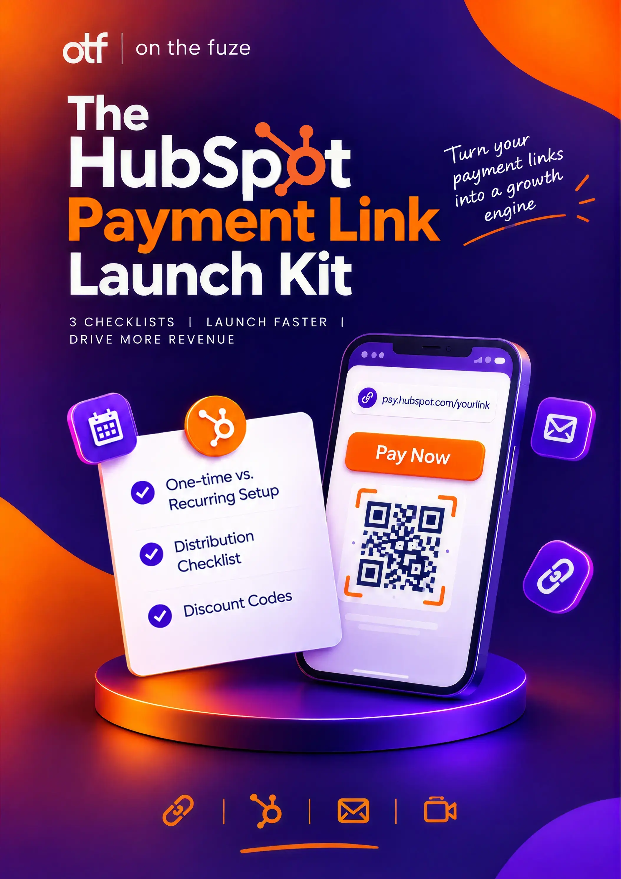 Cover of The HubSpot Payment Link Launch Kit by On The Fuze: three checklists covering one-time vs. recurring setup, distribution, and discount codes.